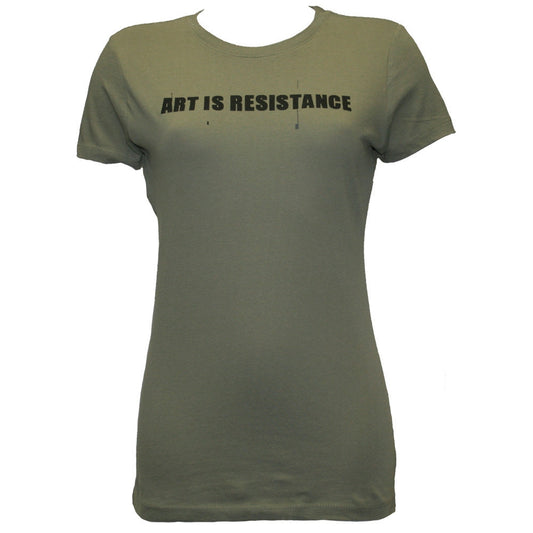 Art Is Resistance Women's T-Shirt Army