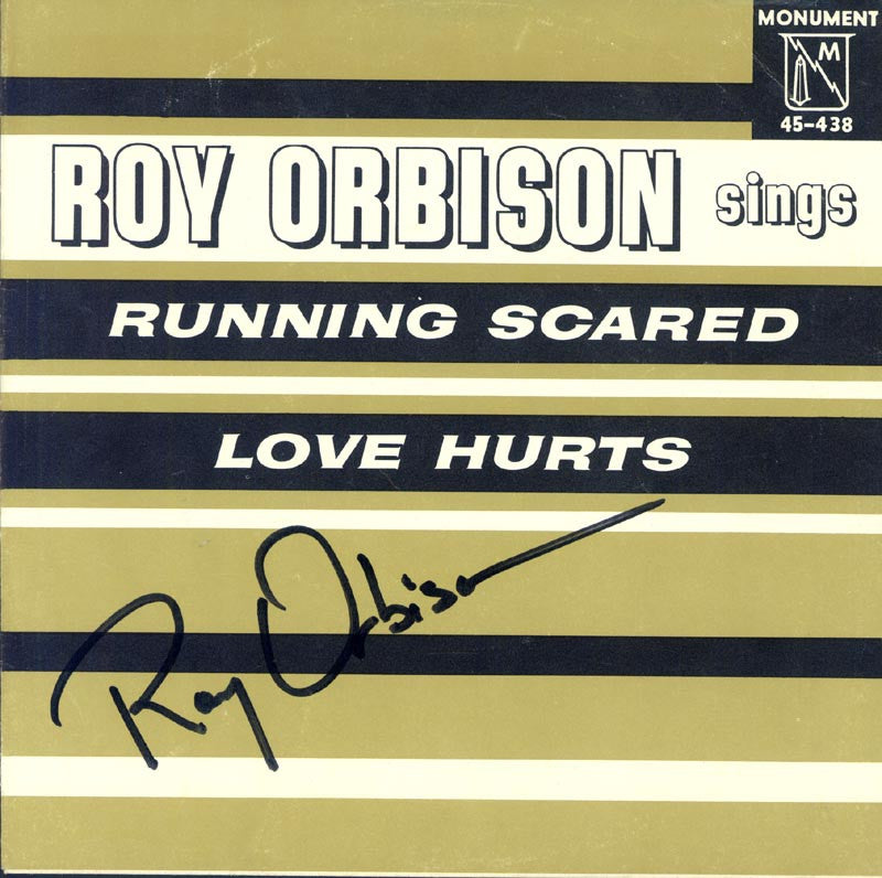 ROY ORBISON Signed Running Scared Never Hurts
