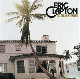 Eric Clapton - 461 Ocean Boulevard ( ) LISTEN TO THE ENTIRE ALBUM FOR FREE ON SPOTIFY