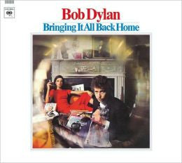 Bob Dylan - Bringing It All Back Home (   ) LISTEN TO THE ENTIRE ALBUM FOR FREE ON SPOTIFY