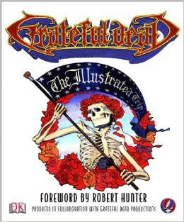 Grateful Dead: The Illustrated Trip