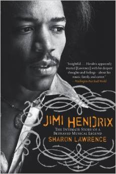 Jimi Hendrix: The Intimate Story of a Betrayed Musical Legend