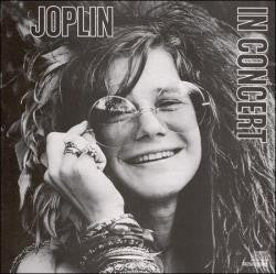 Janis Joplin - In Concert ( ) LISTEN TO THE ENTIRE ALBUM FOR FREE ON RDIO
