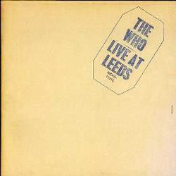 The Who - Live at Leeds (1970) LISTEN TO THE ENTIRE ALBUM FOR FREE ON SPOTIFY