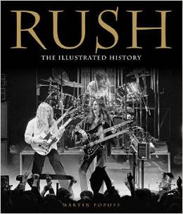 Rush: The Illustrated History