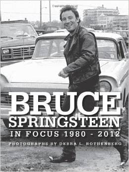 Bruce Springsteen in Focus 1980-2012