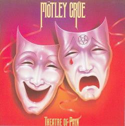 Motley Crue - Theatre of Pain - LISTEN TO THE ENTIRE ALBUM FOR FREE ON RDIO