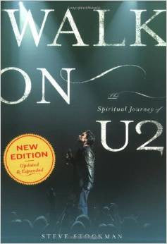Walk on: The Spiritual Journey of U2