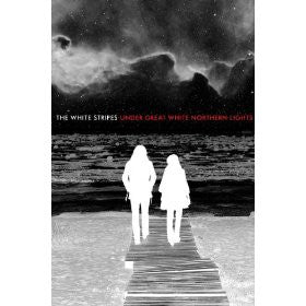 White Stripes: Under Great White Northern Light (Digital Film) - Rent or Buy Now Through Amazon Instant Video