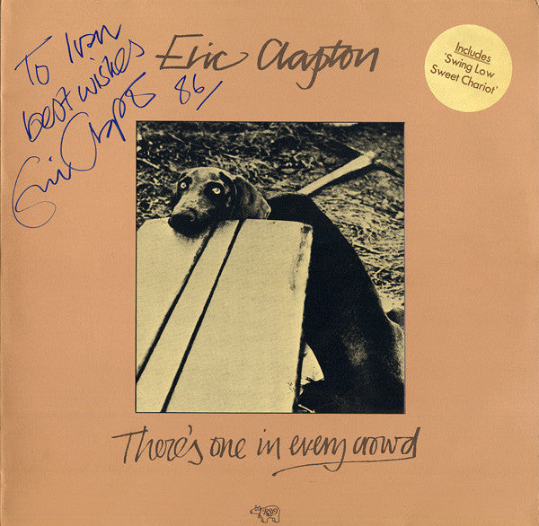 Eric Clapton Signed and Inscribed "There's One In Every Crowd" Album