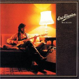 Eric Clapton - Backless  (   ) LISTEN TO THE ENTIRE ALBUM FOR FREE ON RDIO