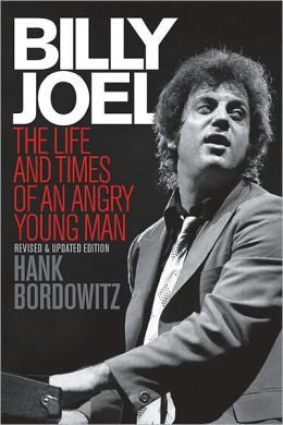 Billy Joel - The Life and Times of an Angry Young Man (Digital Book) - Preview, Buy, and Download Now through iTunes