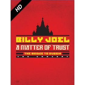 Billy Joel: A Matter of Trust: The Bridge to Russia - The Concert (Digital Film) - Rent or Buy Now Through Amazon Instant Video