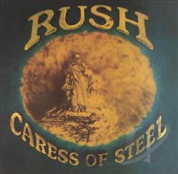 Rush - Caress of Steel (1975) LISTEN TO THE ENTIRE ALBUM FOR FREE ON SPOTIFY