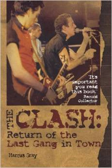 The Clash: Return of the Last Gang in Town - 2nd Edition