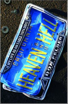 Don Felder-Heaven and Hell (Digital Book) - Preview, Buy, and Download Now through iTunes