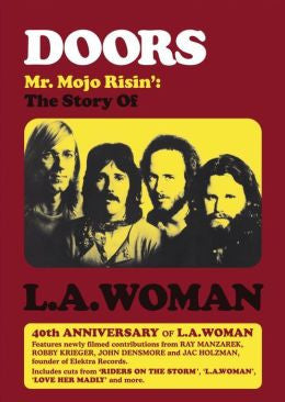 The Doors: Mr. Mojo Risin' - The Story of L.A. Woman (Digital Film) - Preview, Buy, and Download Now through iTunes