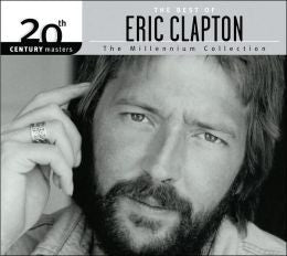 Eric Clapton - 20th Century Masters LISTEN TO THE ENTIRE ALBUM FOR FREE ON RDIO