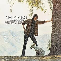 Neil Young - Everybody Knows This is Nowhere (1969) LISTEN TO THE ENTIRE ALBUM FOR FREE ON SPOTIFY