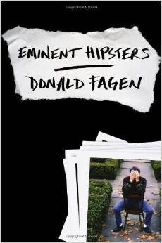 Donald Fagen-Eminent Hipsters (Digital Book) - Preview, Buy, and Download Now through iTunes