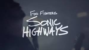 Foo Fighers - Sonic Highways