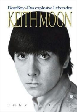 Dear Boy: The Life of Keith Moon (Digital Book) - Preview and Buy Now through iTunes
