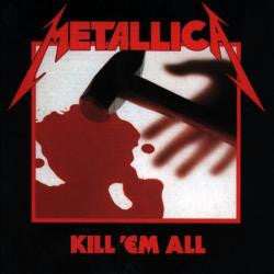 Metallica - Kill 'Em All - LISTEN TO THE ENTIRE ALBUM FOR FREE ON SPOTIFY