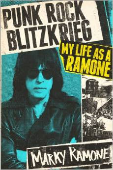 Punk Rock Blitzkrieg: My Life as a Ramone by Marky Ramone