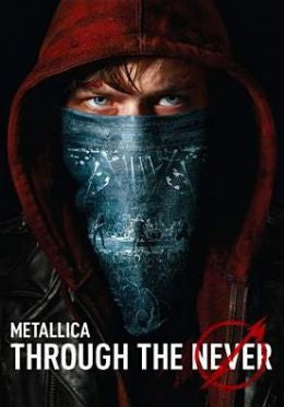 Metallica Through The Never (Digital Film)  WATCH NOW WITH FREE TRIAL VIA NETFLIX