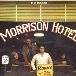 The Doors - Morrison Hotel (1970) LISTEN TO THE ENTIRE ALBUM FOR FREE ON SPOTIFY