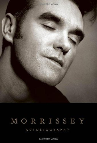 Morrissey - An Autobiography