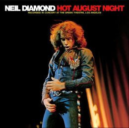 Neil Diamond - Hot August Night
