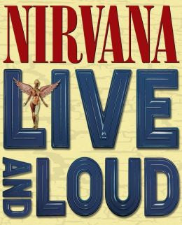 Nirvana-Live and Loud (Digital Film) - Preview, Buy, and Download Now through iTunes