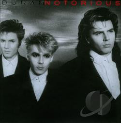Duran Duran - Notorious (    ) LISTEN TO THE ENTIRE ALBUM FOR FREE ON SPOTIFY