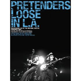 Pretenders - Loose in LA (Digital Film) - Rent or Buy Now Through Amazon Instant Video