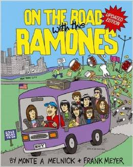 On the Road with the Ramones by Monte A. Melnick