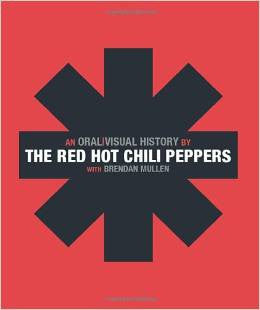 The Red Hot Chili Peppers - An Oral/Visual History (Digital Book) - Preview, Buy, and Download Now through iTunes