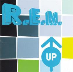 R.E.M. Up (1998) LISTEN TO THE ENTIRE ALBUM FOR FREE ON SPOTIFY