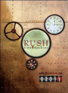 Rush: Time Machine - Live in Cleveland (2011) (Digital Film) - Preview, Buy, and Download Now through iTunes