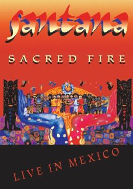 Santana - Sacred Fire: Live in Mexico (Digital Film) - Watch Now with Free Trial through Qello