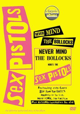 The Sex Pistols - Classic Album: Never Mind the Bollocks (Digital Film) - Watch Now with Free Trial through Qello