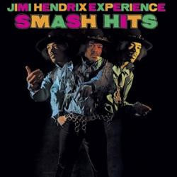 Jimi Hendrix Experience - Smash Hits - LISTEN TO THE ENTIRE ALBUM FOR FREE ON SPOTIFY