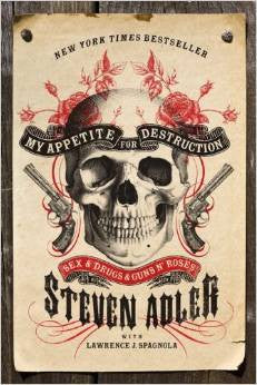 Steven Adler - My Appetite for Destruction (Digital Book) - Preview, Buy, and Download Now through iTunes