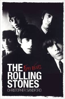 The Rolling Stones by Christopher Sandford
