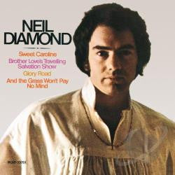 Neil Diamond - Sweet Caroline (    ) LISTEN TO THE ENTIRE ALBUM FOR FREE ON RDIO