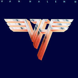 Van Halen II (1979) LISTEN TO THE ENTIRE ALBUM FOR FREE ON SPOTIFY