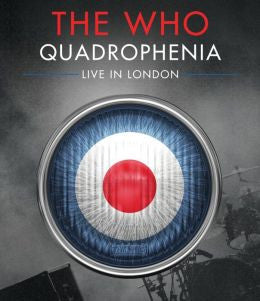 The Who - Quadrophenia: Live in London (Digital Film) - Watch Now with Free Trial through Qello