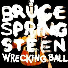 Bruce Springsteen - Wrecking Ball (2012) LISTEN TO THE ENTIRE ALBUM FOR FREE ON SPOTIFY
