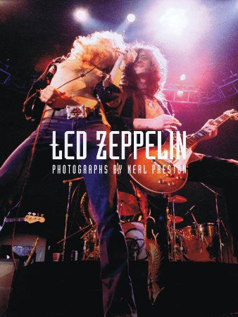 Led Zeppelin: The Neal Preston Collection