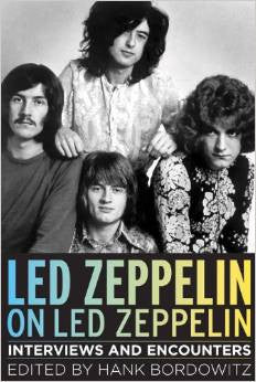 Led Zeppelin on Led Zeppelin: Interviews and Encounters